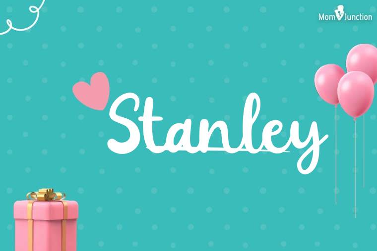 Stanley Birthday Wallpaper