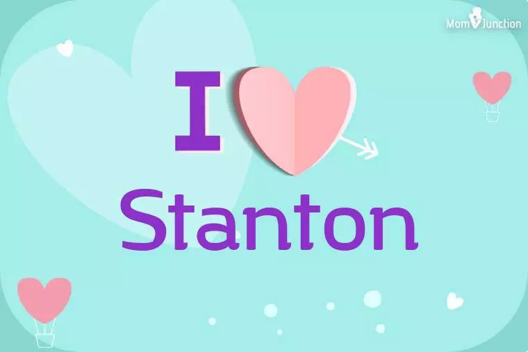 I Love Stanton Wallpaper