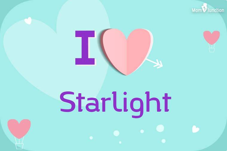 I Love Starlight Wallpaper