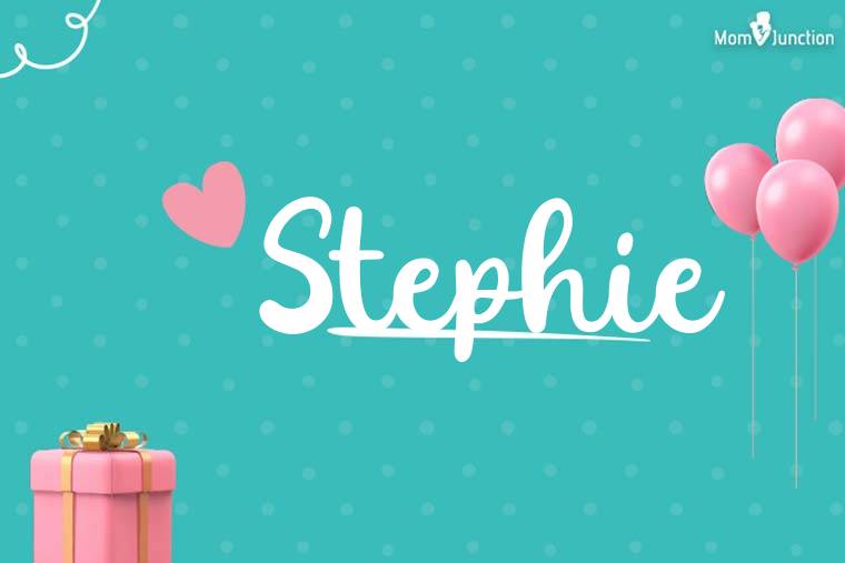 Stephie Birthday Wallpaper