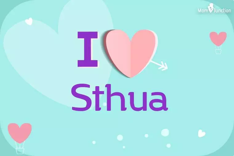 I Love Sthua Wallpaper