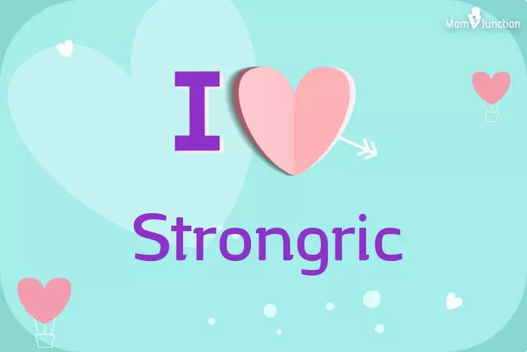 I Love Strongric Wallpaper