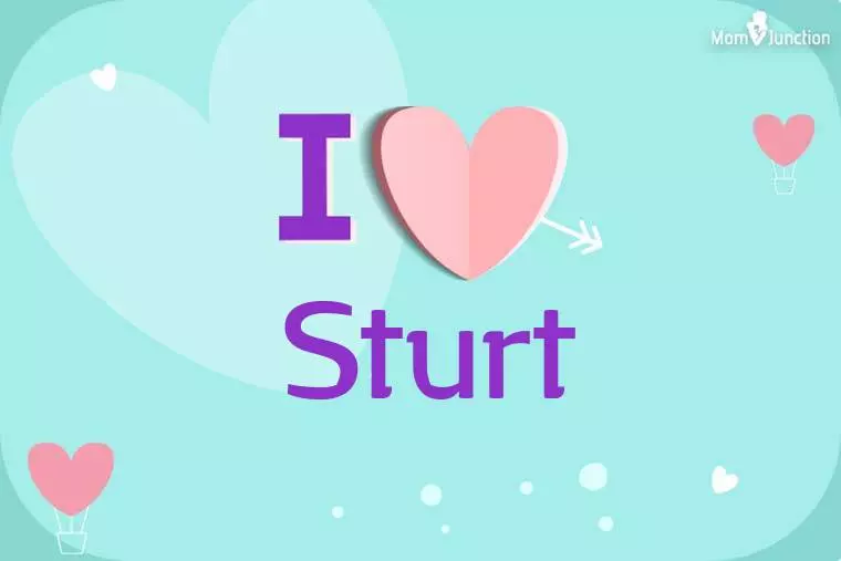 I Love Sturt Wallpaper