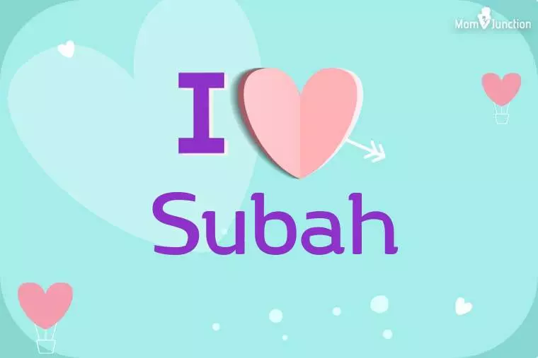 I Love Subah Wallpaper