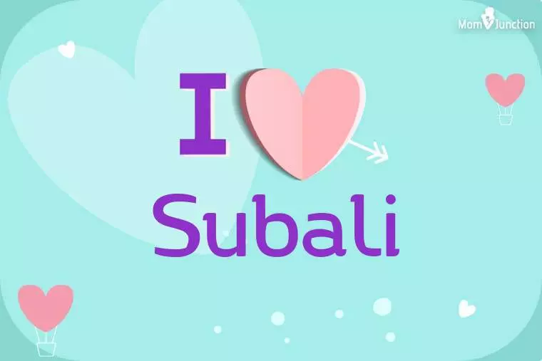 I Love Subali Wallpaper