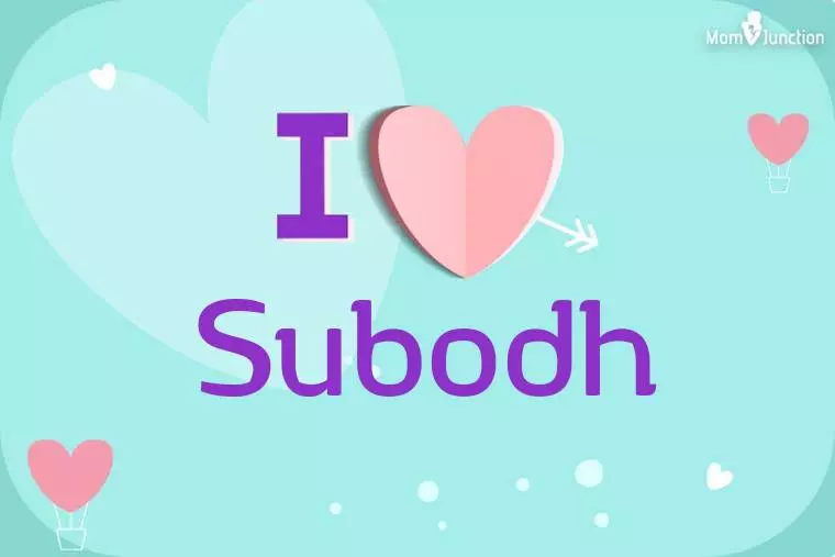 I Love Subodh Wallpaper