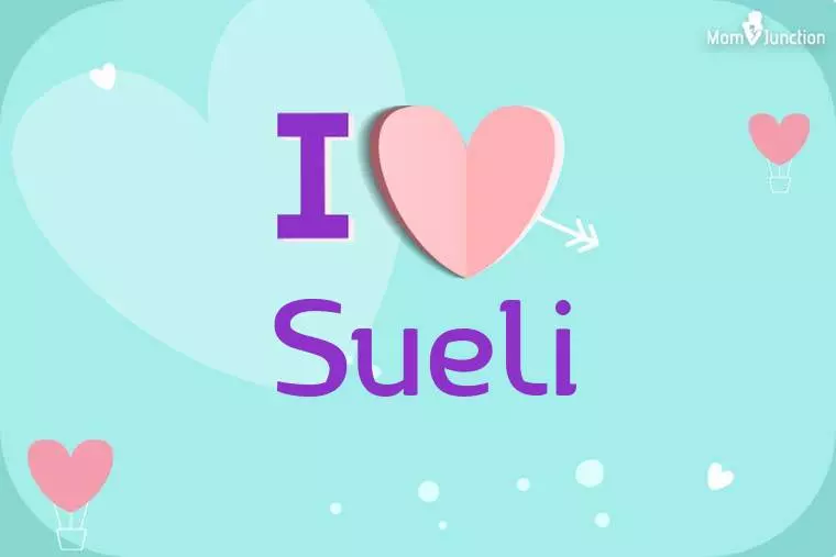 I Love Sueli Wallpaper