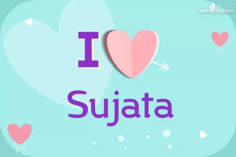 I Love Sujata Wallpaper