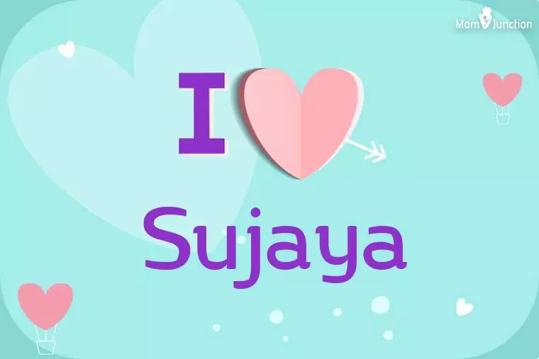 I Love Sujaya Wallpaper