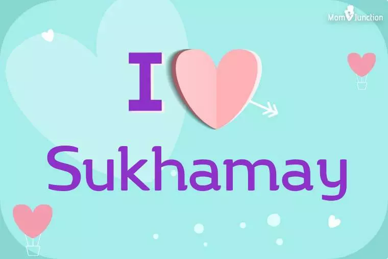 I Love Sukhamay Wallpaper