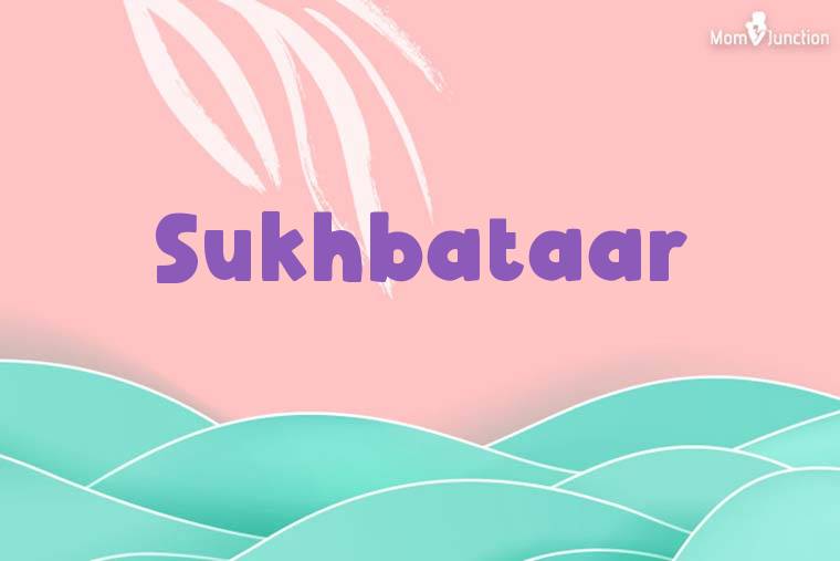 Sukhbataar Stylish Wallpaper