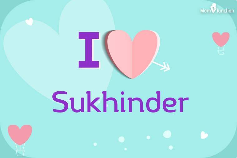 I Love Sukhinder Wallpaper