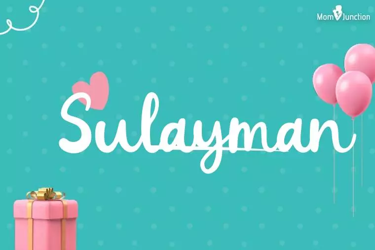 Sulayman Birthday Wallpaper