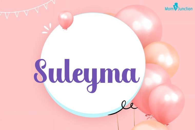 Suleyma Birthday Wallpaper