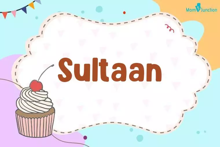 Sultaan Birthday Wallpaper