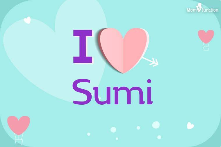 I Love Sumi Wallpaper