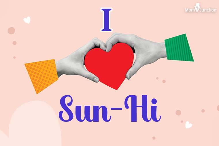 I Love Sun-hi Wallpaper