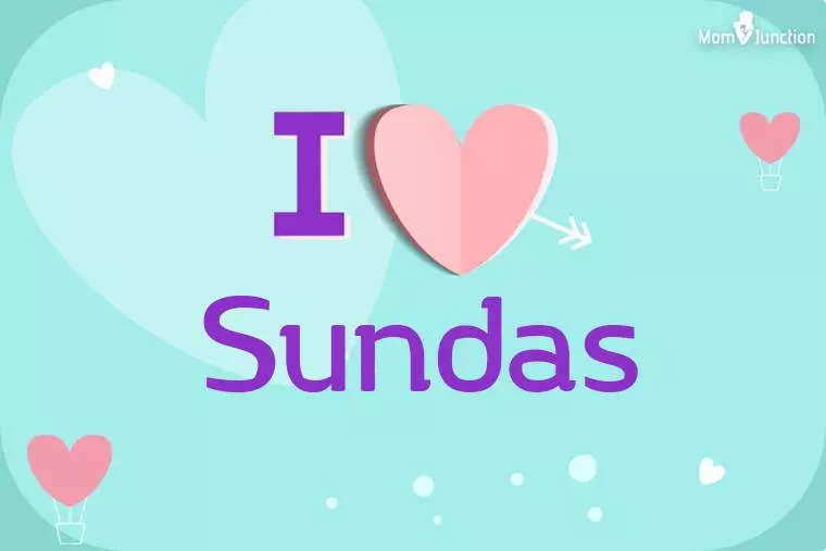 I Love Sundas Wallpaper