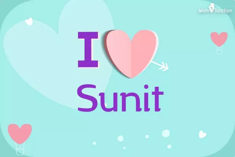 I Love Sunit Wallpaper