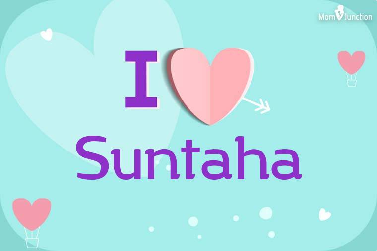 I Love Suntaha Wallpaper