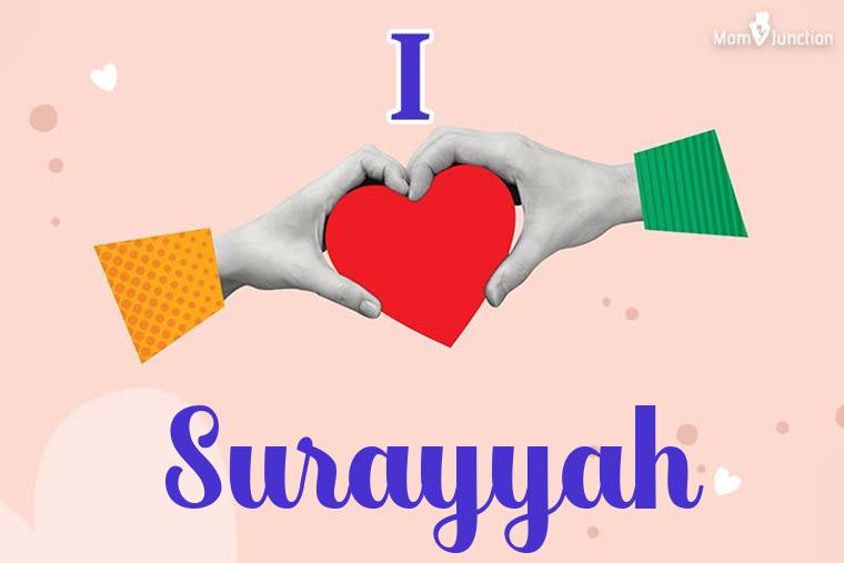 I Love Surayyah Wallpaper