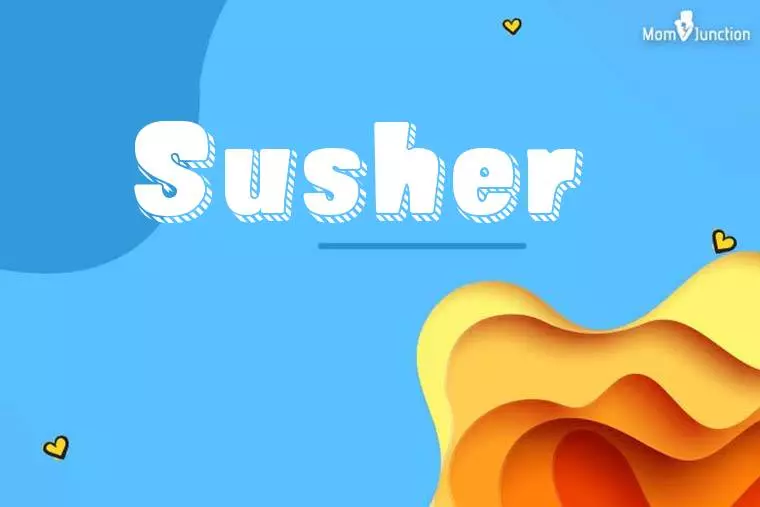 Susher 3D Wallpaper