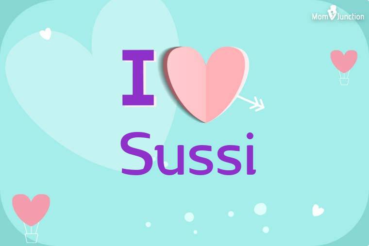 I Love Sussi Wallpaper