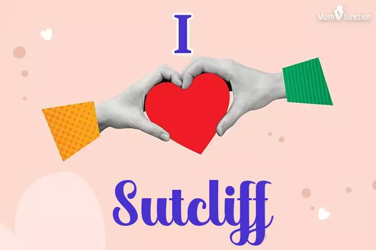 I Love Sutcliff Wallpaper