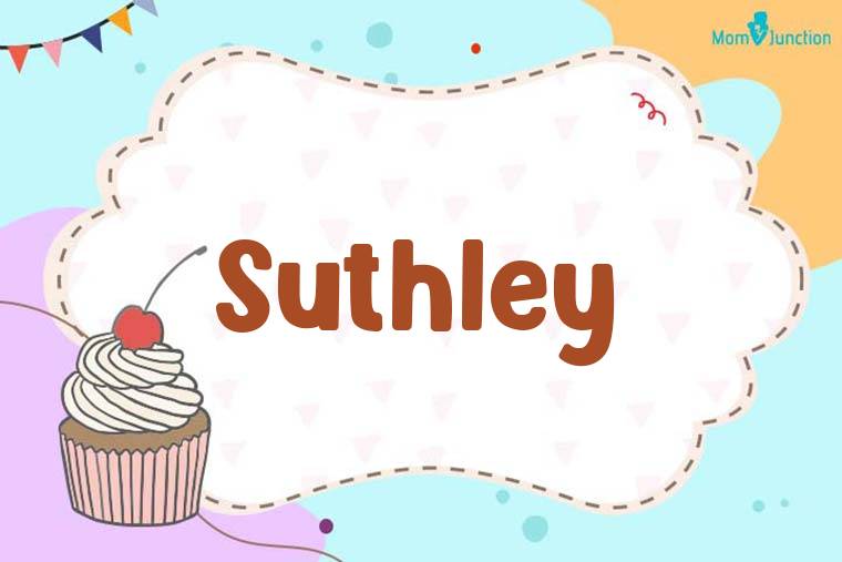 Suthley Birthday Wallpaper