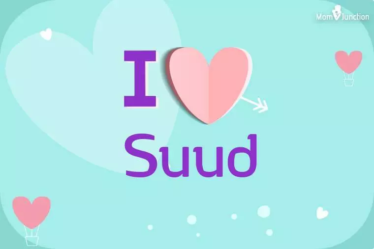 I Love Suud Wallpaper