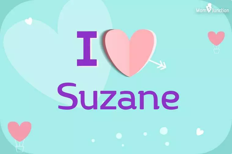 I Love Suzane Wallpaper