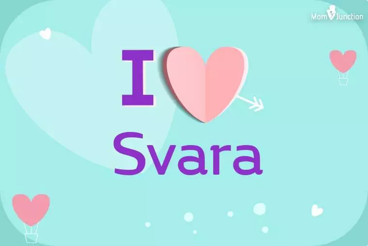 I Love Svara Wallpaper