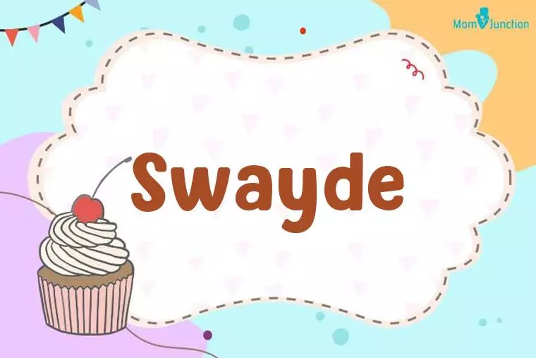 Swayde Birthday Wallpaper