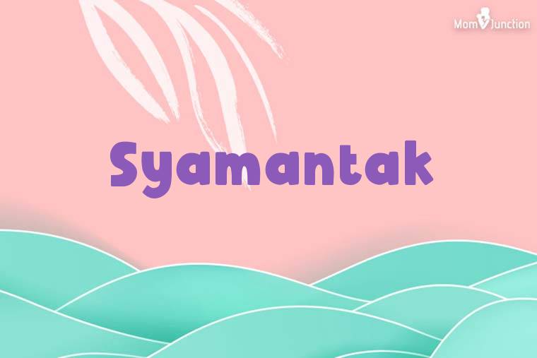 Syamantak Stylish Wallpaper