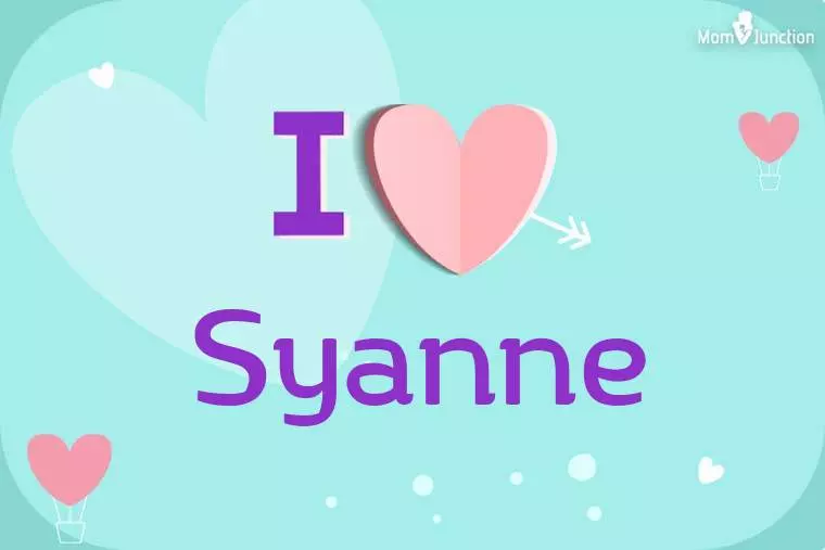 I Love Syanne Wallpaper