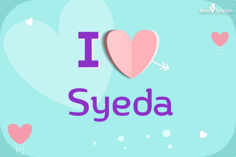 I Love Syeda Wallpaper