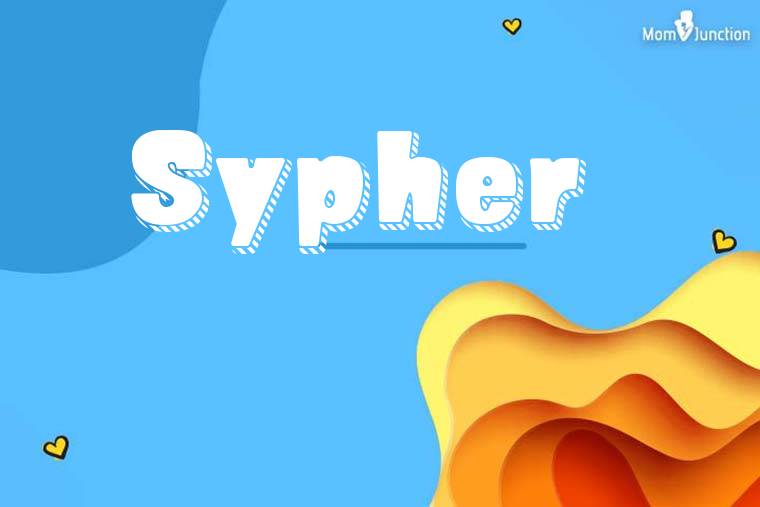 Sypher 3D Wallpaper