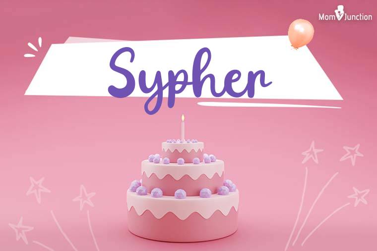 Sypher Birthday Wallpaper