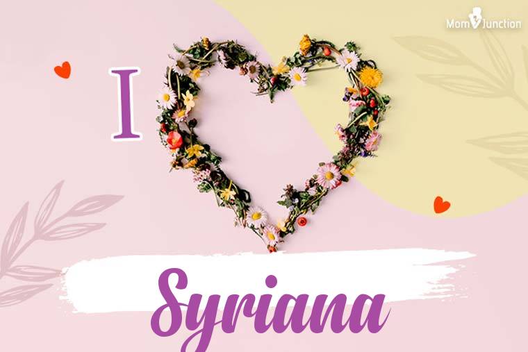 I Love Syriana Wallpaper