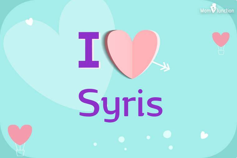 I Love Syris Wallpaper