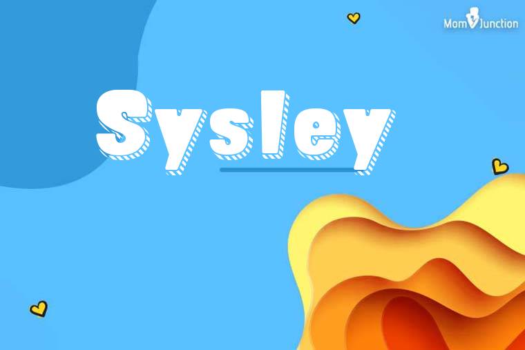 Sysley 3D Wallpaper