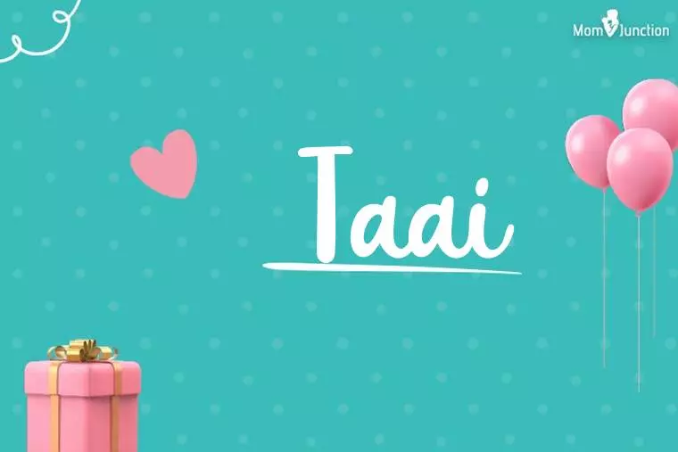 Taai Birthday Wallpaper