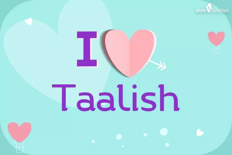 I Love Taalish Wallpaper