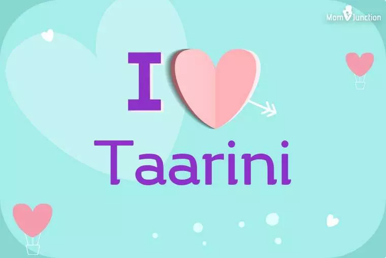 I Love Taarini Wallpaper