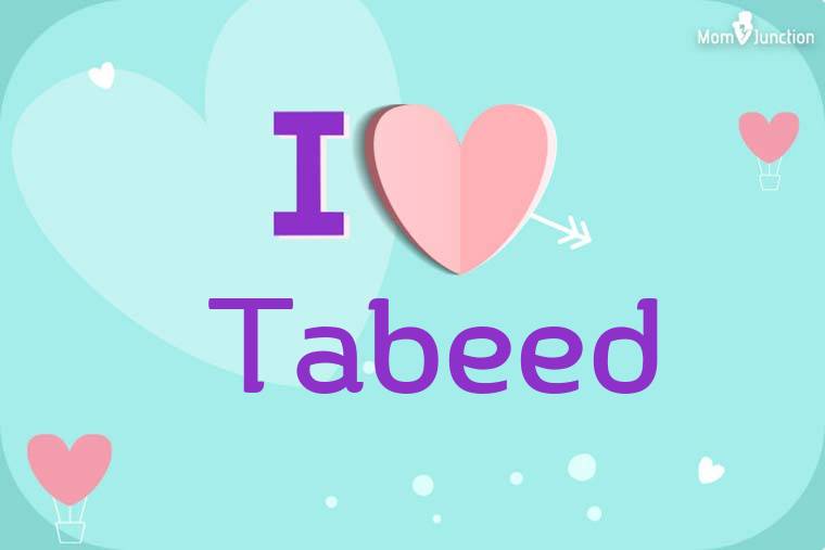 I Love Tabeed Wallpaper