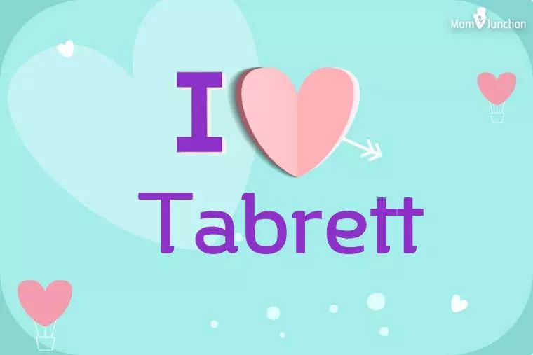 I Love Tabrett Wallpaper