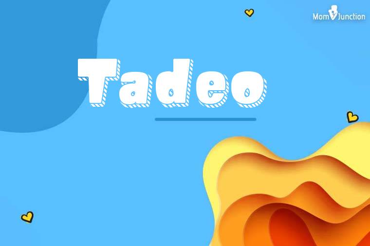 Tadeo 3D Wallpaper