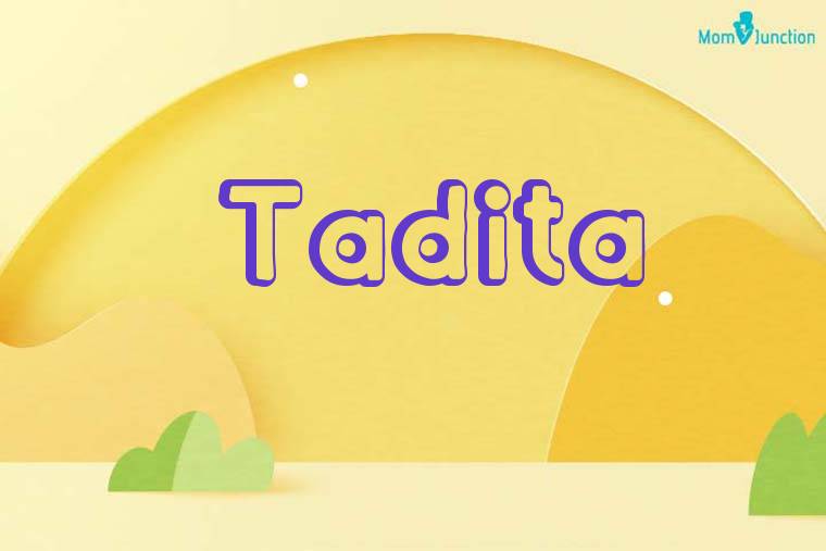 Tadita 3D Wallpaper