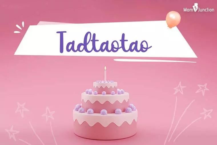 Tadtaotao Birthday Wallpaper