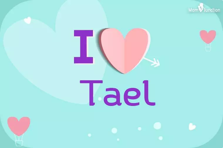 I Love Tael Wallpaper